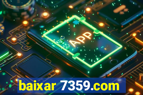 baixar 7359.com